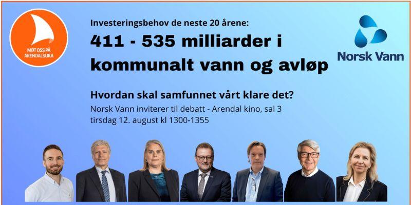 Skjermbilde fra Norsk Vanns invitasjon til debatten: «Investeringsbehov de neste 20 årene: 411 – 535 milliarder i kommunalt vann og avløp – Hvordan skal samfunnet vårt klare det?», som gjennomføres første dag av Arendalsuka 2025.